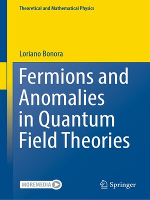 cover image of Fermions and Anomalies in Quantum Field Theories